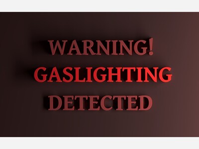 How To NOT Gaslight Your Friends and Family