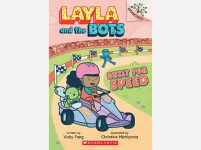 Adventures in Bookland: Layla and the Bots: Built for Speed